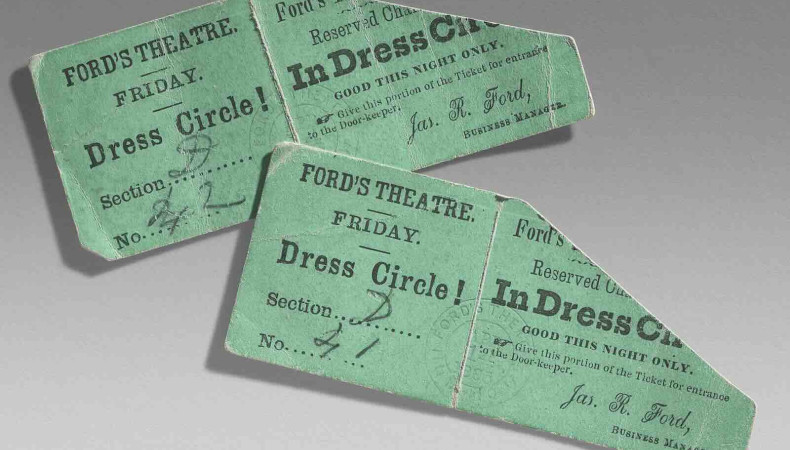 A pair of tickets to Ford's Theatre, stamped for the night of Lincoln's assassination, estimate: $100,000-$150,000
